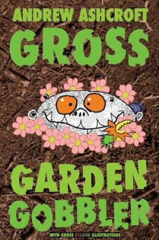 Cover of Gross Garden Gobbler