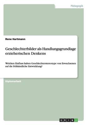 Book cover for Geschlechterbilder als Handlungsgrundlage erzieherischen Denkens