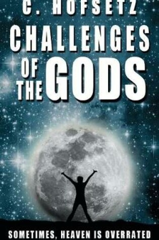 Cover of Challenges of the Gods