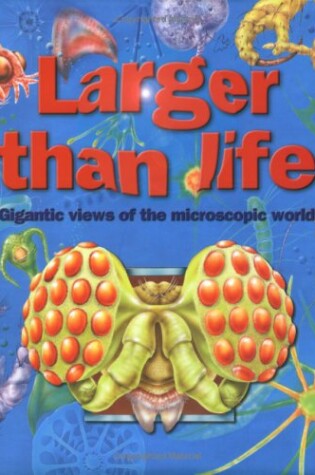 Cover of Larger Than Life