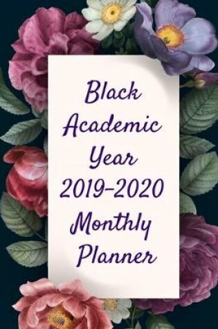 Cover of Black Academic Year 2019-2020 Monthly Planner