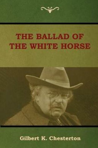 Cover of The Ballad of the White Horse