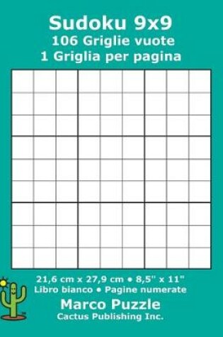 Cover of Sudoku 9x9 - 106 Griglie vuote
