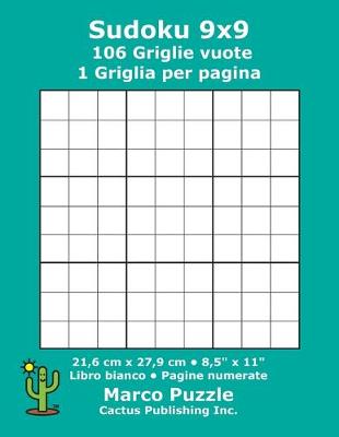 Cover of Sudoku 9x9 - 106 Griglie vuote