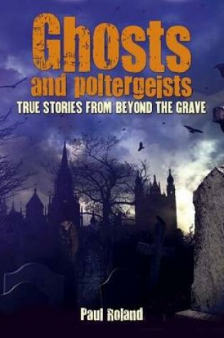 Cover of Ghosts and Poltergeists