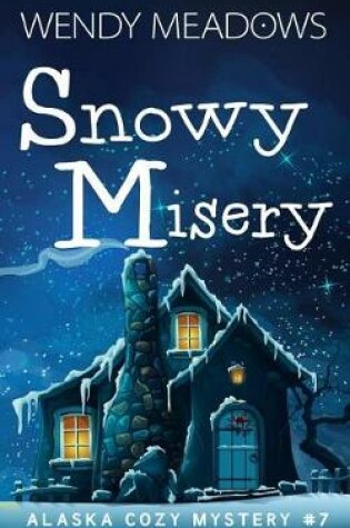 Cover of Snowy Misery