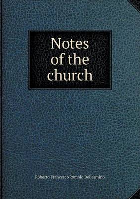 Book cover for Notes of the church