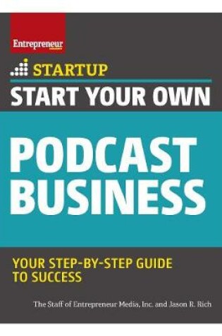 Cover of Start Your Own Podcast Business