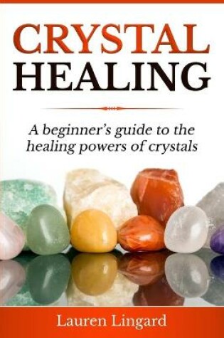 Cover of Crystal Healing