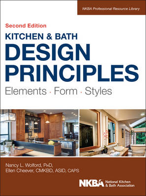 Book cover for Kitchen & Bath Design Principles 2e – Elements, Form, Styles