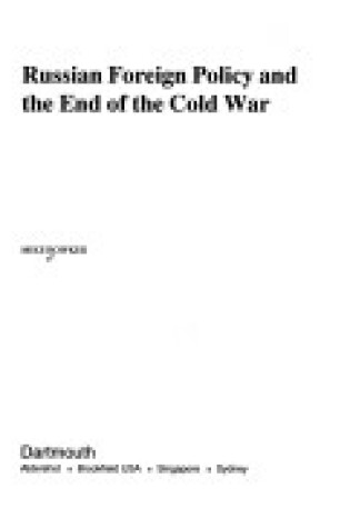 Cover of Russian Foreign Policy and the End of the Cold War