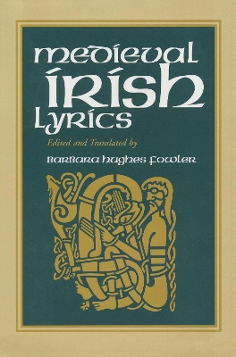 Book cover for Medieval Irish Lyrics