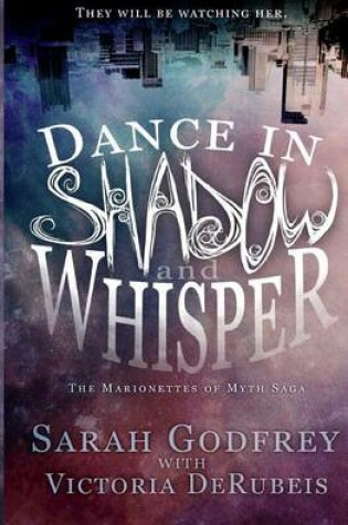 Cover of Dance in Shadow and Whisper