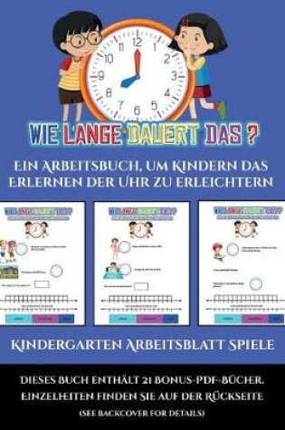 Cover of Kindergarten Arbeitsblatt Spiele (Um wie viel Uhr mache ich was...?)