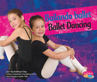 Book cover for Bailando Ballet/Ballet Dancing