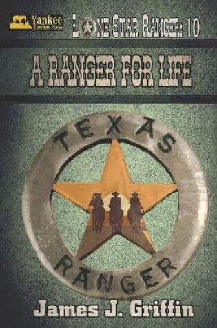 Cover of A Ranger for Life