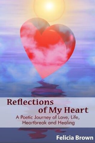 Cover of Reflections of My Heart