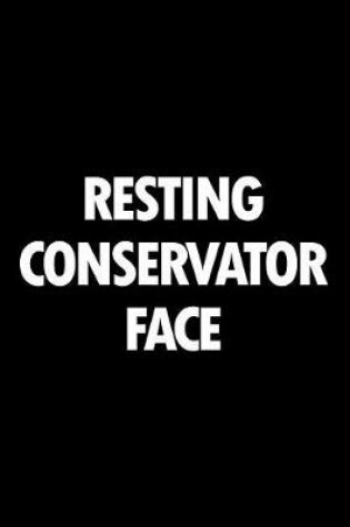 Cover of Resting Conservator Face