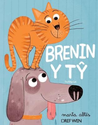 Book cover for Brenin y Tŷ / The King Cat