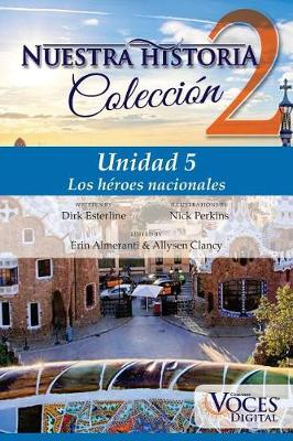 Book cover for Nuestra Historia Collection Level 2 Unit 5