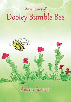 Book cover for Adventures of Dooley Bumble Bee