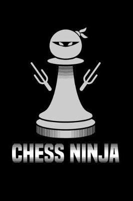 Book cover for Chess Ninja