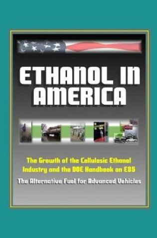 Cover of Ethanol in America