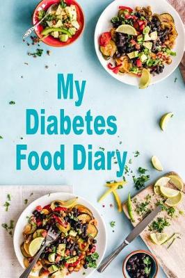 Book cover for My Diabetes Food Diary