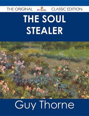 Book cover for The Soul Stealer - The Original Classic Edition