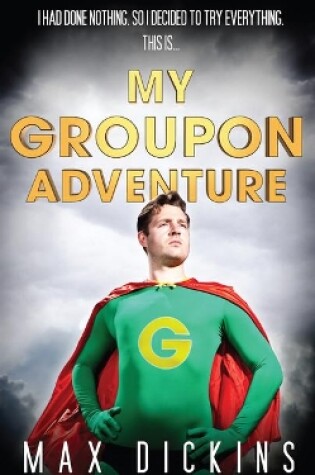 Cover of My Groupon Adventure