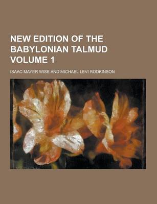 Book cover for New Edition of the Babylonian Talmud Volume 1