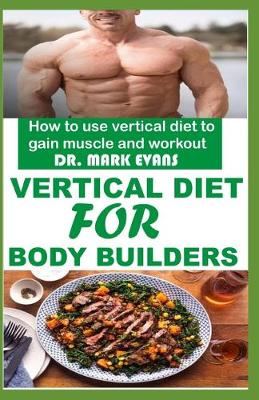 Book cover for Vertical Diet for Bodybuilders