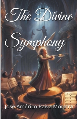 Book cover for The Divine Symphony