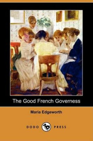 Cover of The Good French Governess (Dodo Press)
