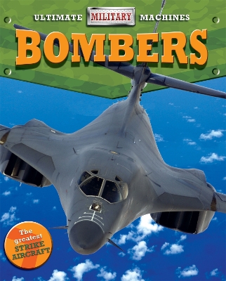 Cover of Ultimate Military Machines: Bombers