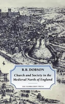 Book cover for Church and Society in the Medieval North of England