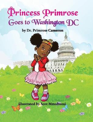 Book cover for Princess Primrose Goes to Washington DC 2nd edition