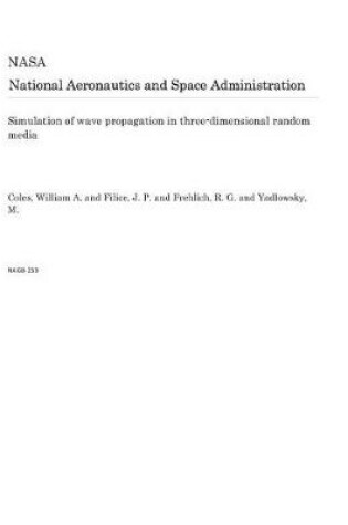 Cover of Simulation of Wave Propagation in Three-Dimensional Random Media