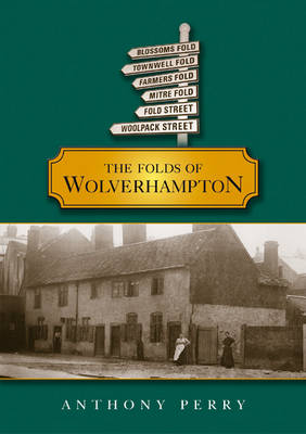 Book cover for The Folds of Wolverhampton