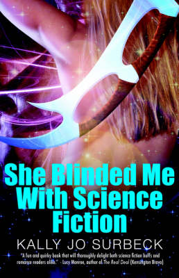 Book cover for She Blinded Me with Science Fiction