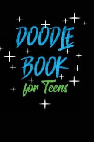 Cover of Doodle Book For Teens