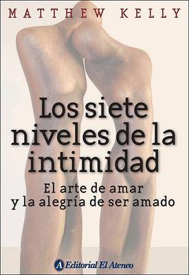 Book cover for Los Siete Niveles de La Intimidad