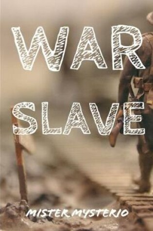 Cover of War Slave