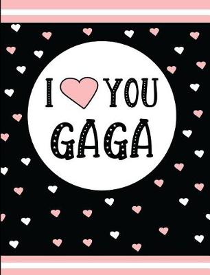 Book cover for I Love You Gaga