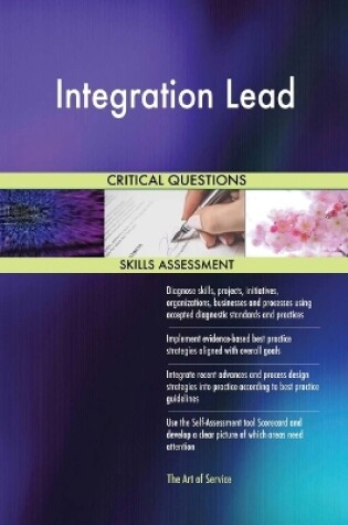 Cover of Integration Lead Critical Questions Skills Assessment