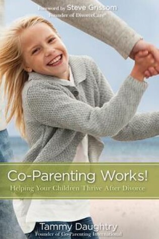 Cover of Co-Parenting Works!