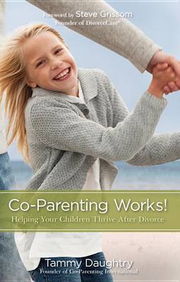 Book cover for Co-Parenting Works!