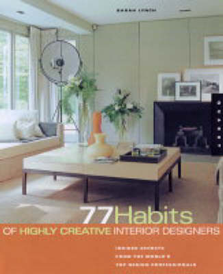 Book cover for 77 Habits of Highly Creative Interior Designers