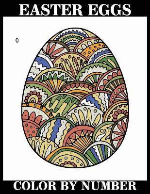 Book cover for Easter Eggs Color By Number