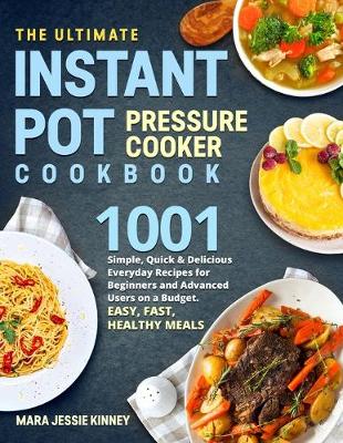 Cover of The Ultimate Instant Pot Pressure Cookbook